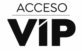 ACCESO VIP