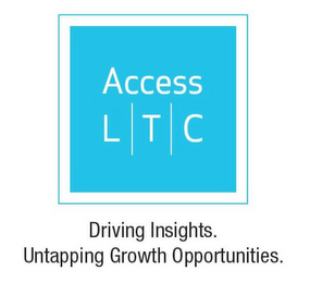 ACCESS LTC DRIVING INSIGHTS. UNTAPPING GROWTH OPPORTUNITIES. logo