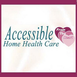 ACCESSIBLE HOME HEALTH CARE FROM THE HEART logo