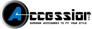 ACCESSIOR365 SUPERIOR ACCESSORIES TO FIT YOUR STYLE logo