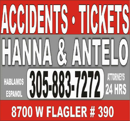 ACCIDENT·TICKETS HANNA & ANTELO HABLAMOS ESPANOL 305-883-7272 ATTORNEYS 24HRS 8700 W FLAGLER #390 logo