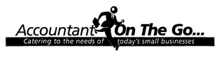 ACCOUNTANT ON THE GO... CATERING TO THE NEEDS OF TODAY'S SMALL BUSINESSES logo