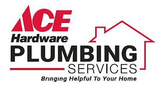 ACE HARDWARE PLUMBING SERVICES BRINGING HELPFUL TO YOUR HOME logo