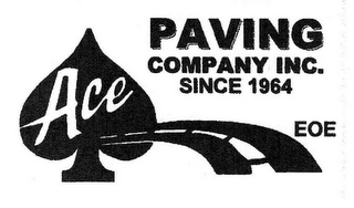 ACE PAVING COMPANY INC. SINCE 1964 EOE logo