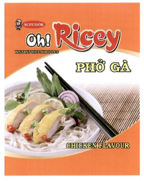 ACECOOK OH! RICEY PHO GÀ CHICKEN FLAVOUR INSTANT RICE NOODLES logo