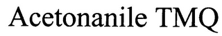 ACETONANILE TMQ logo