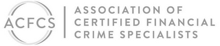 ACFCS ASSOCIATION OF CERTIFIED FINANCIAL CRIME SPECIALISTS logo