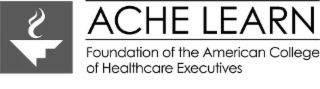 ACHE LEARN FOUNDATION OF THE AMERICAN COLLEGE OF HEALTHCARE EXECUTIVES logo