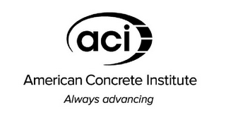 ACI AMERICAN CONCRETE INSTITUTE ALWAYS ADVANCING logo