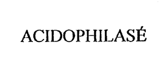 ACIDOPHILASE