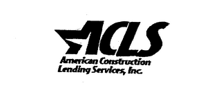 ACLS AMERICAN CONSTRUCTION LENDING SERVICES, INC. logo
