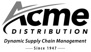 ACME DISTRIBUTION DYNAMIC SUPPLY CHAIN MANAGEMENT SINCE 1947 logo