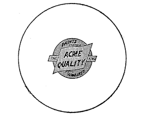 ACME QUALITY PAINTS ENAMELS THE KIND STAINS VARNISHES logo