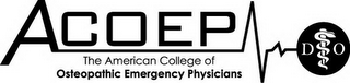 ACOEP THE AMERICAN COLLEGE OF OSTEOPATHIC EMERGENCY PHYSICIANS DO logo
