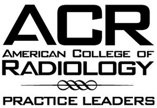 ACR AMERICAN COLLEGE OF RADIOLOGY PRACTICE LEADERS logo