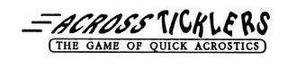 ACROSS TICKLERS THE GAME OF QUICK ACROSTICS logo