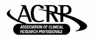 ACRP ASSOCIATION OF CLINICAL RESEARCH PROFESSIONALS logo