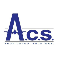 A.C.S. YOUR CARGO . YOUR WAY. logo