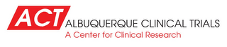 ACT ALBUQUERQUE CLINICAL TRIALS A CENTER FOR CLINICAL RESEARCH logo