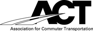 ACT ASSOCIATION FOR COMMUTER TRANSPORTATION logo
