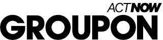 ACT NOW GROUPON
