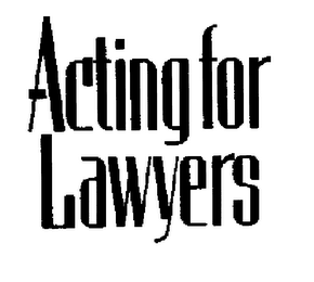 ACTING FOR LAWYERS logo