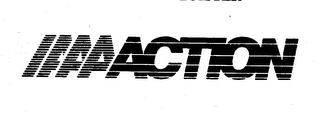 ACTION
