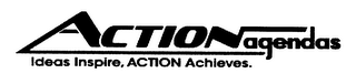 ACTION AGENDAS IDEAS INSPIRE, ACTION ACHIEVES. logo