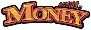 ACTION = MONEY logo