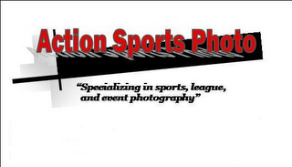 ACTION SPORTS PHOTO "SPECIALIZING IN SPORTS, LEAGUE, AND EVENT PHOTOGRAPHY" logo