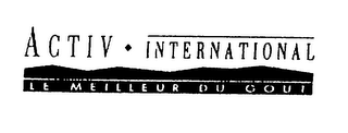 ACTIV INTERNATIONAL LE MEILLEUR DU GOUT logo