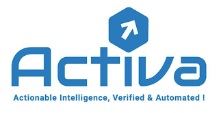ACTIVA ACTIONABLE INTELLIGENCE, VERIFIED & AUTOMATED ! logo