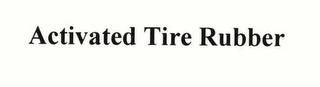 ACTIVATED TIRE RUBBER logo