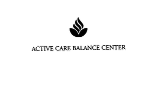 ACTIVE CARE BALANCE CENTER