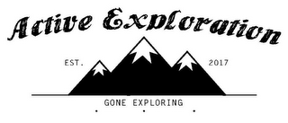 ACTIVE EXPLORATION EST. 2017 GONE EXPLORING logo