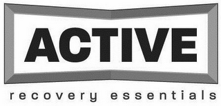 ACTIVE RECOVERY ESSENTIALS