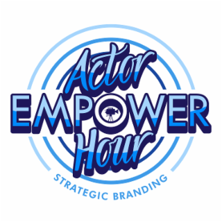 ACTOR EMPOWER HOUR STRATEGIC BRANDING logo