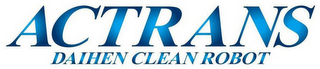 ACTRANS DAIHEN CLEAN ROBOT logo