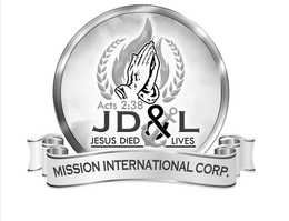 ACTS 2:38 JD&L JESUS DIED LIVES MISSION INTERNATIONAL CORP. logo