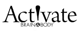 ACT!VATE BRAIN & BODY logo