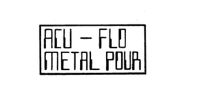 ACU-FLO METAL POUR logo