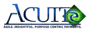 ACUITE AGILE. INSIGHTFUL. PURPOSE-CENTRIC PAYMENTS. logo