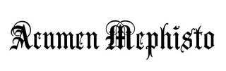 ACUMEN MEPHISTO
