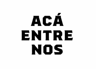 ACÁ ENTRE NOS logo