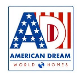AD AMERICAN DREAM WORLD HOMES logo