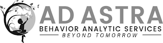 AD ASTRA BEHAVIOR ANALYTIC SERVICES BEYOND TOMORROW logo