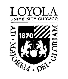 AD MAJOREM DEI GLORIAM LOYOLA UNIVERSITY CHICAGO 1870 logo
