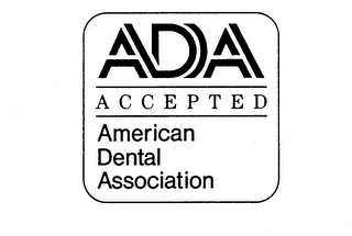 ADA ACCEPTED AMERICAN DENTAL ASSOCIATION