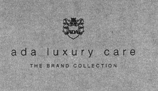 ADA LUXURY CARE THE BRAND COLLECTION logo