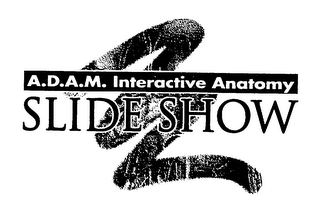 A.D.A.M. INTERACTIVE ANATOMY SLIDE SHOW